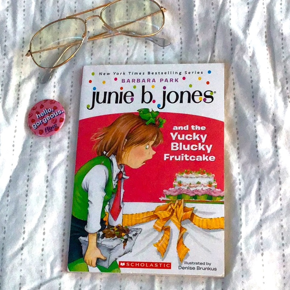 Junie B Jones and the yucky blucky fruitcake